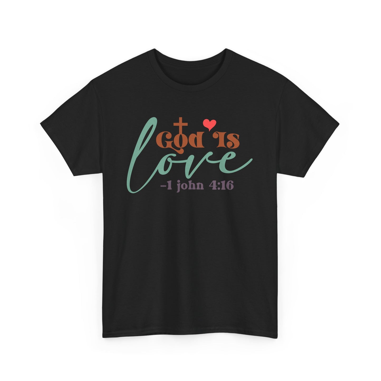 God Is Love Unisex T-shirt