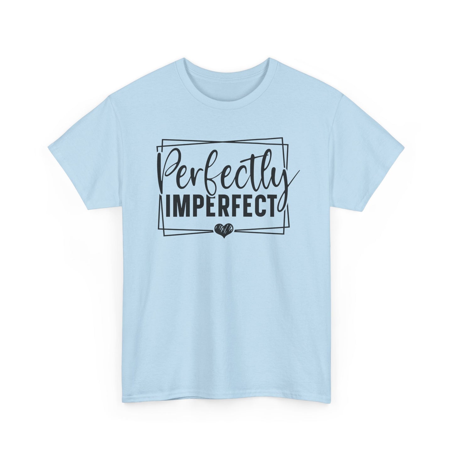Perfectly Imperfect Unisex Heavy Cotton T-shirt
