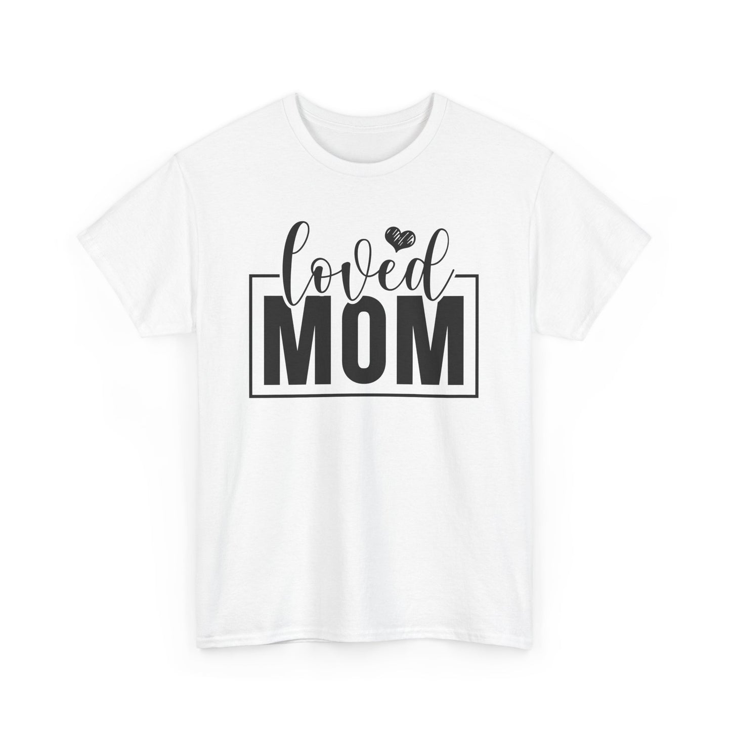 Loved Mom Heavy Cotton T-shirt