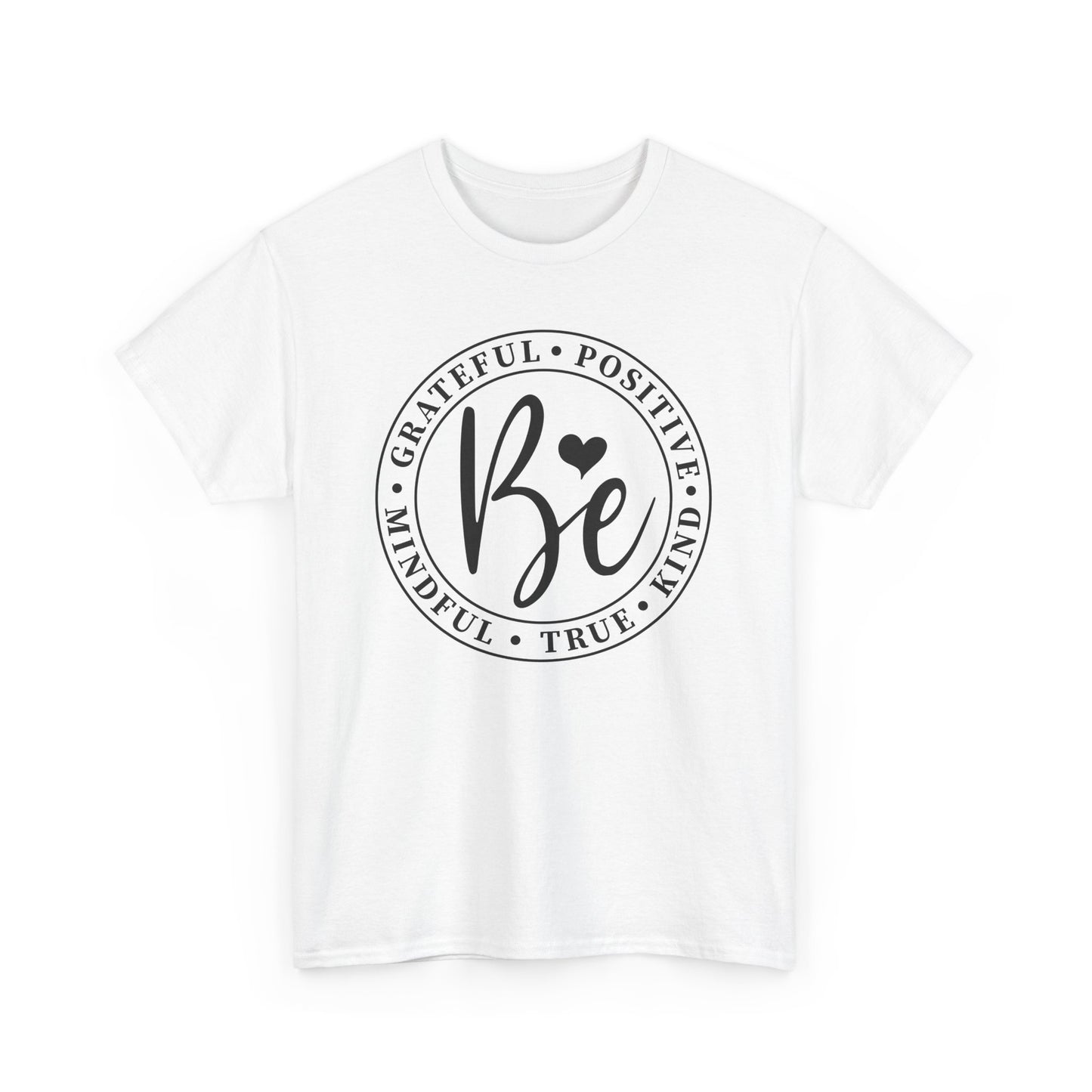 Be positive Unisex Heavy Cotton T-shirt