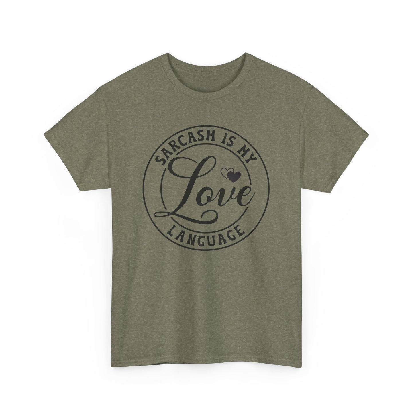 Sarcasm Is My Love Language Heavy Cotton T-shirt