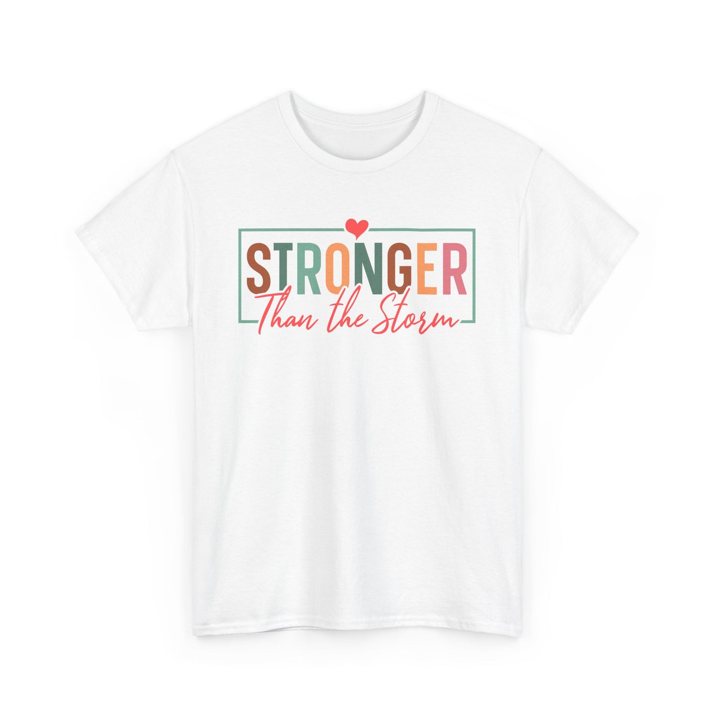 Stronger Than the Storm Unisex T-shirt