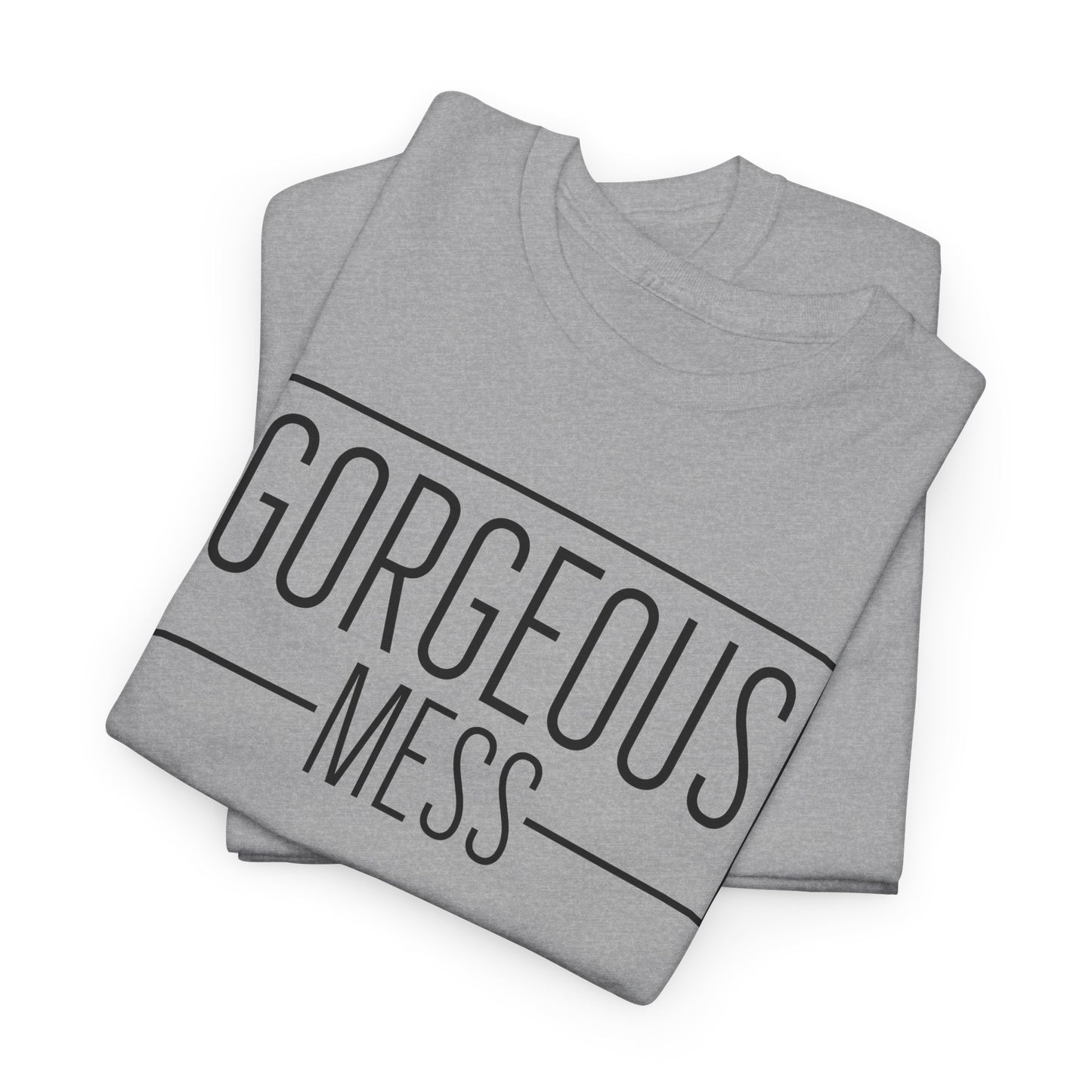 Gorgeous Mess Unisex Heavy Cotton T-shirt