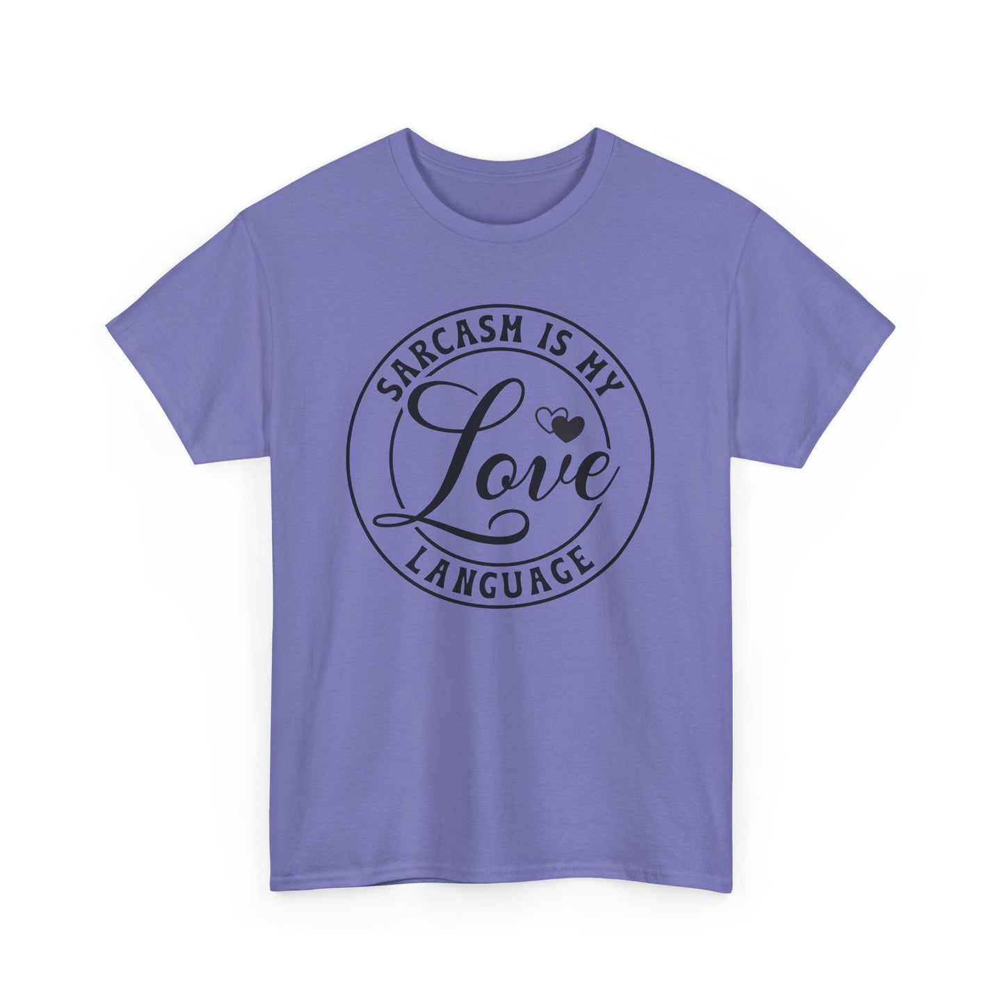 Sarcasm Is My Love Language Heavy Cotton T-shirt