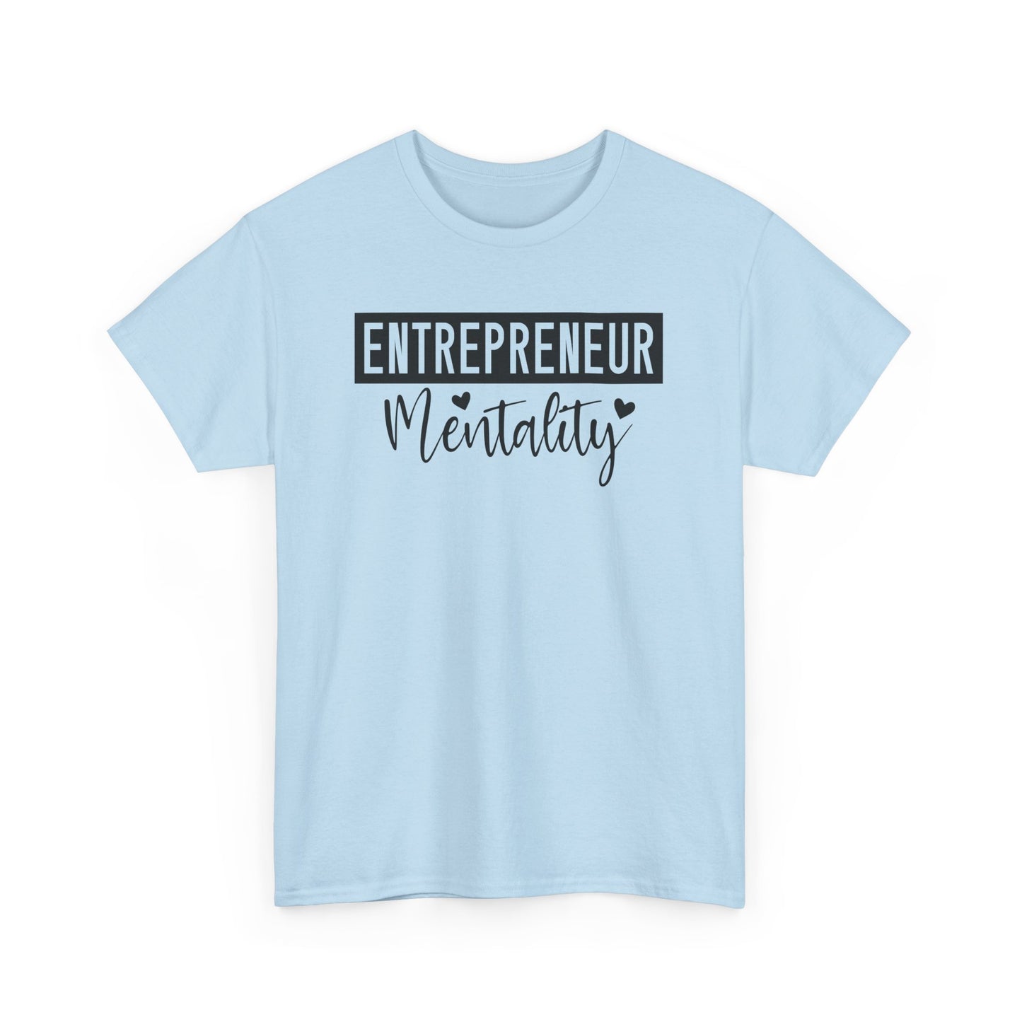Entrepreneur Mentality Unisex Heavy Cotton T-shirt