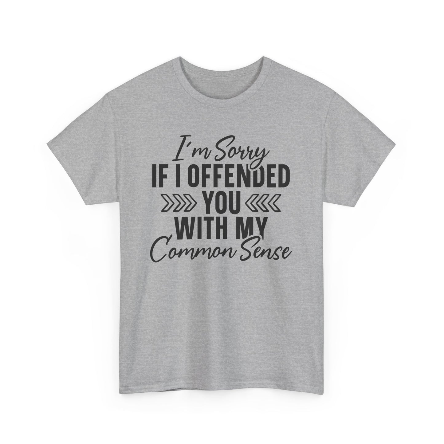 Im Sorry If I Offended You Heavy Cotton T-shirt