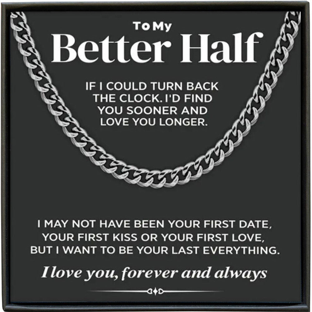 Cuban Link Chain for Men Silver Necklace To My Better Half
