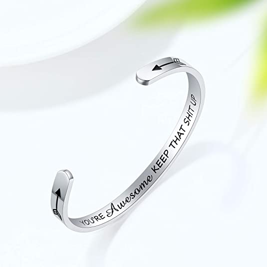 You are Awesome Keep that Sh*t up bracelet