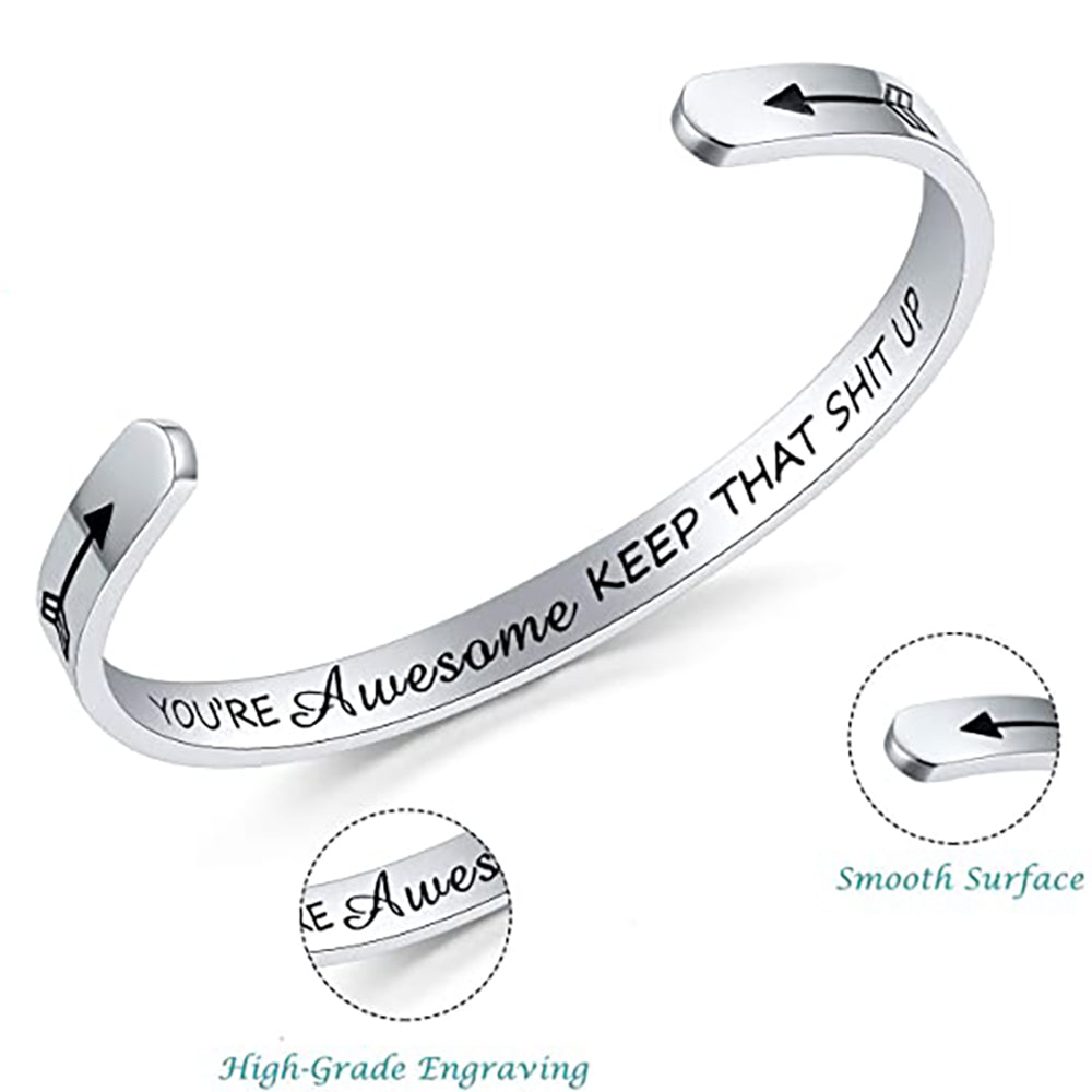 You are Awesome Keep that Sh*t up bracelet
