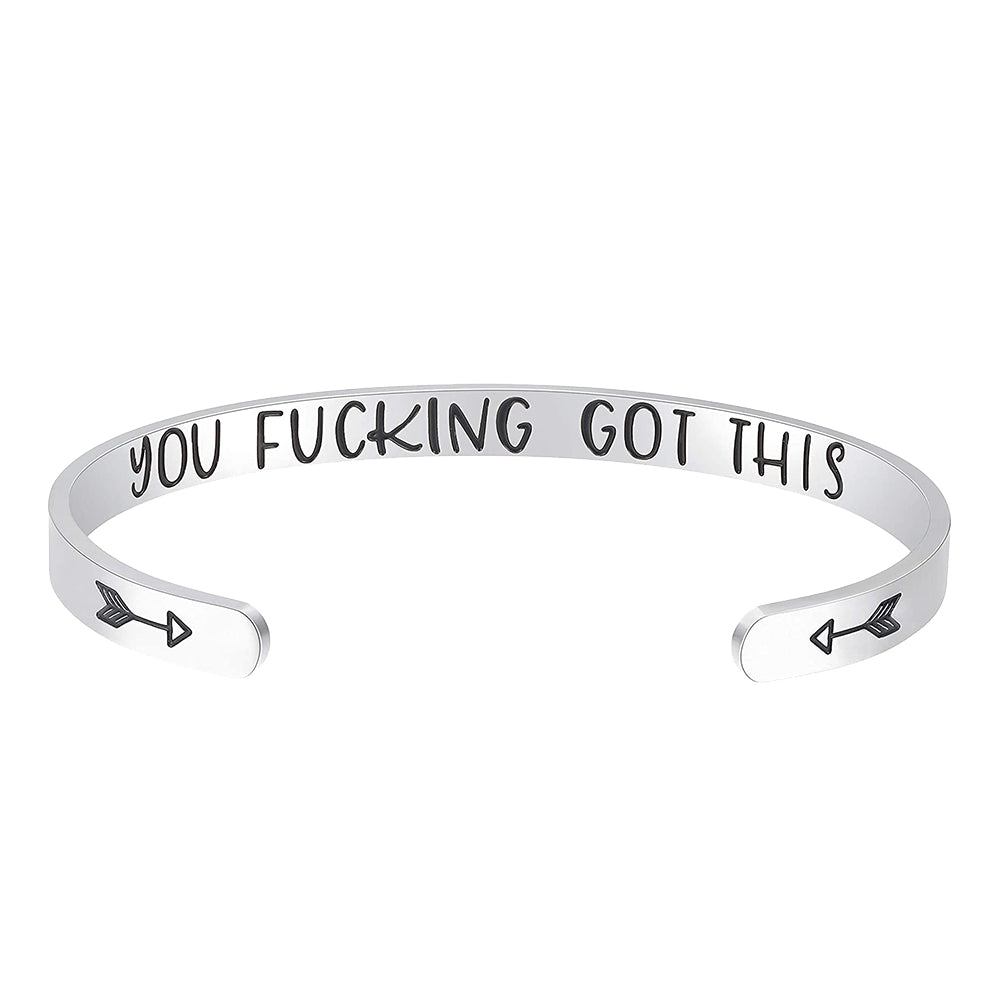 You fu*king got this braclet