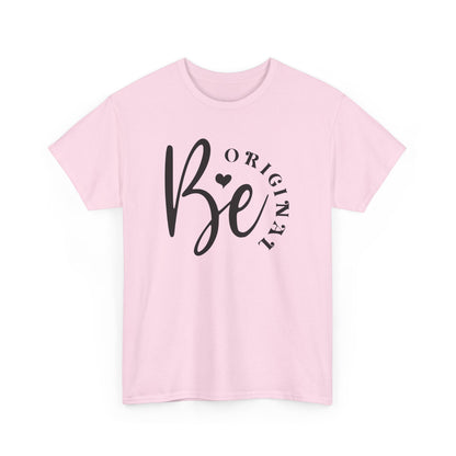 Be Original Unisex Heavy Cotton T-shirt