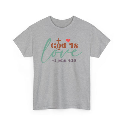 God Is Love Unisex T-shirt