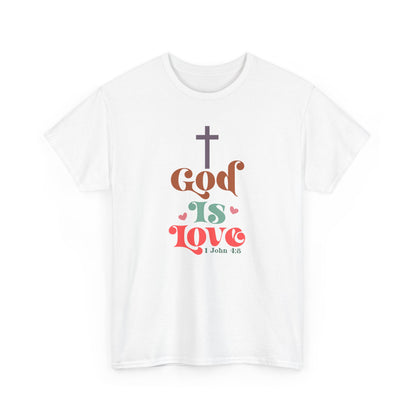 God Is Love Inspired Unisex T-shirt