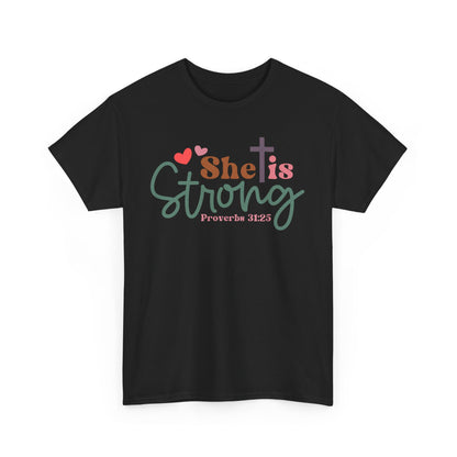 She Is Strong Unisex T-shirt