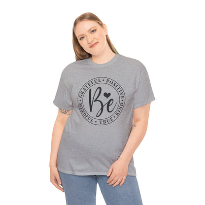 Be positive Unisex Heavy Cotton T-shirt