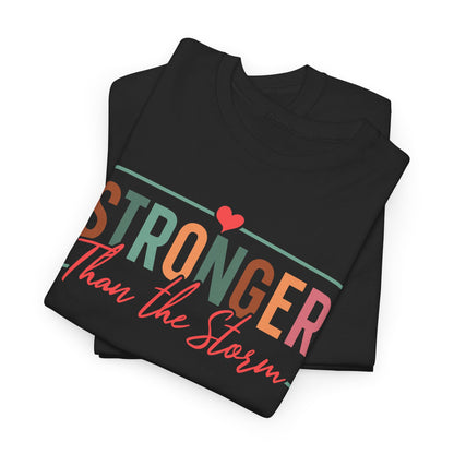 Stronger Than the Storm Unisex T-shirt