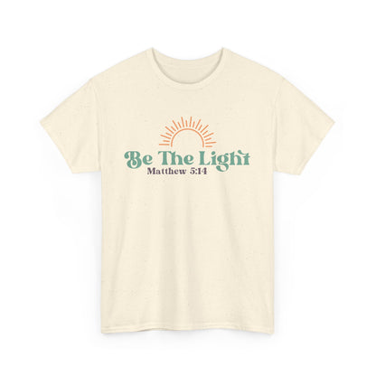 Be the Light Unisex T-shirt