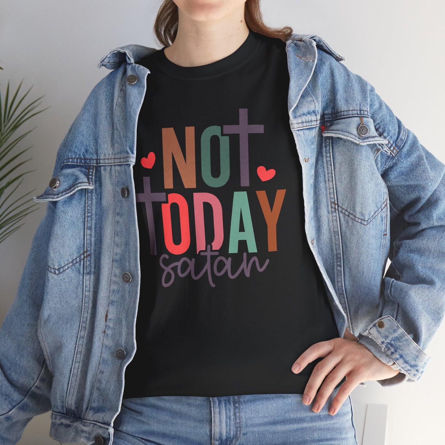 Not Today Satan Unisex T-shirt