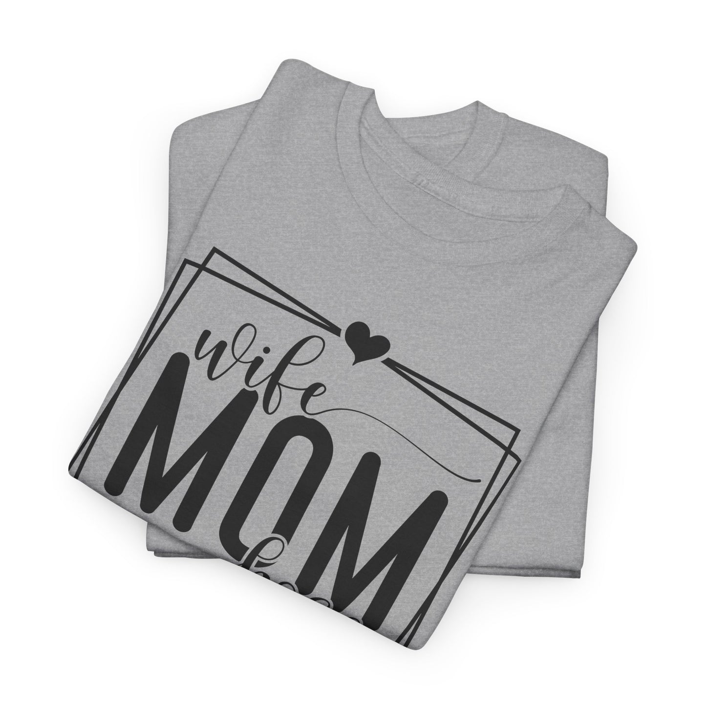 Wife, Mom, Boss Heavy Cotton T-Shirt