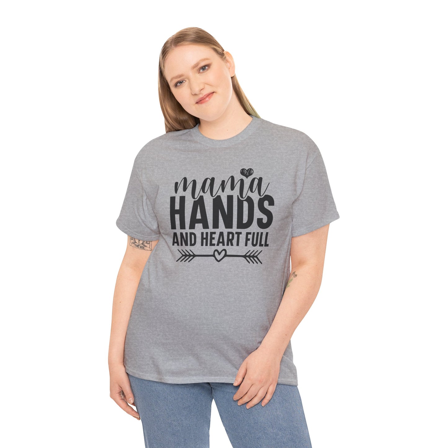 Mama Hands and Heart Full Heavy Cotton T-Shirt