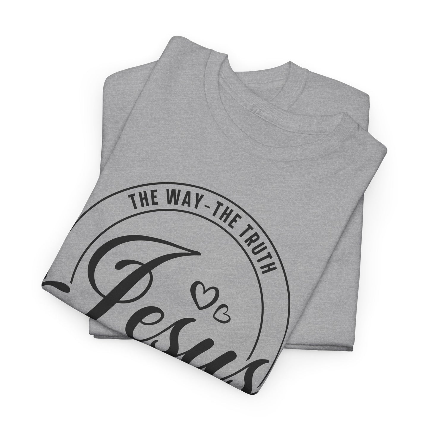 The Way, The Truth, and The Life Unisex Heavy Cotton T-shirt