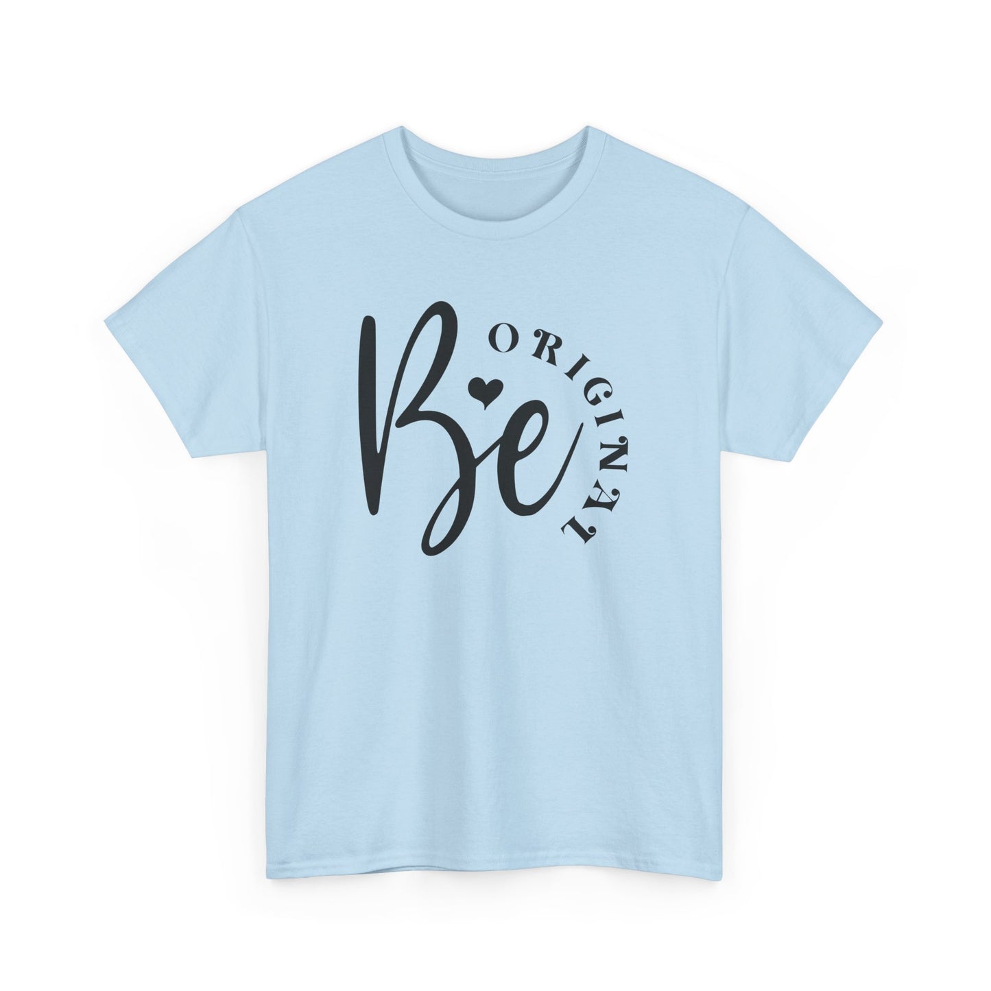 Be Original Unisex Heavy Cotton T-shirt