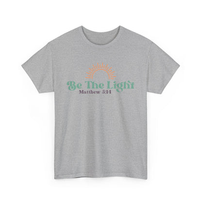 Be the Light Unisex T-shirt