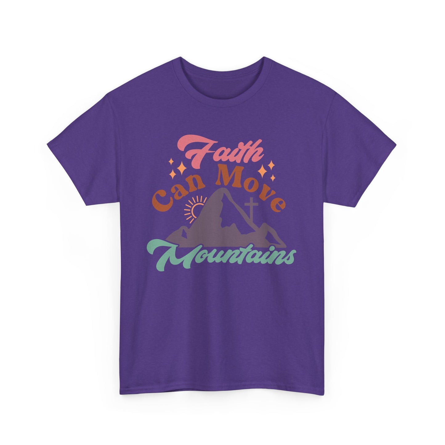 Faith Can Move Mountains Unisex T-shirt