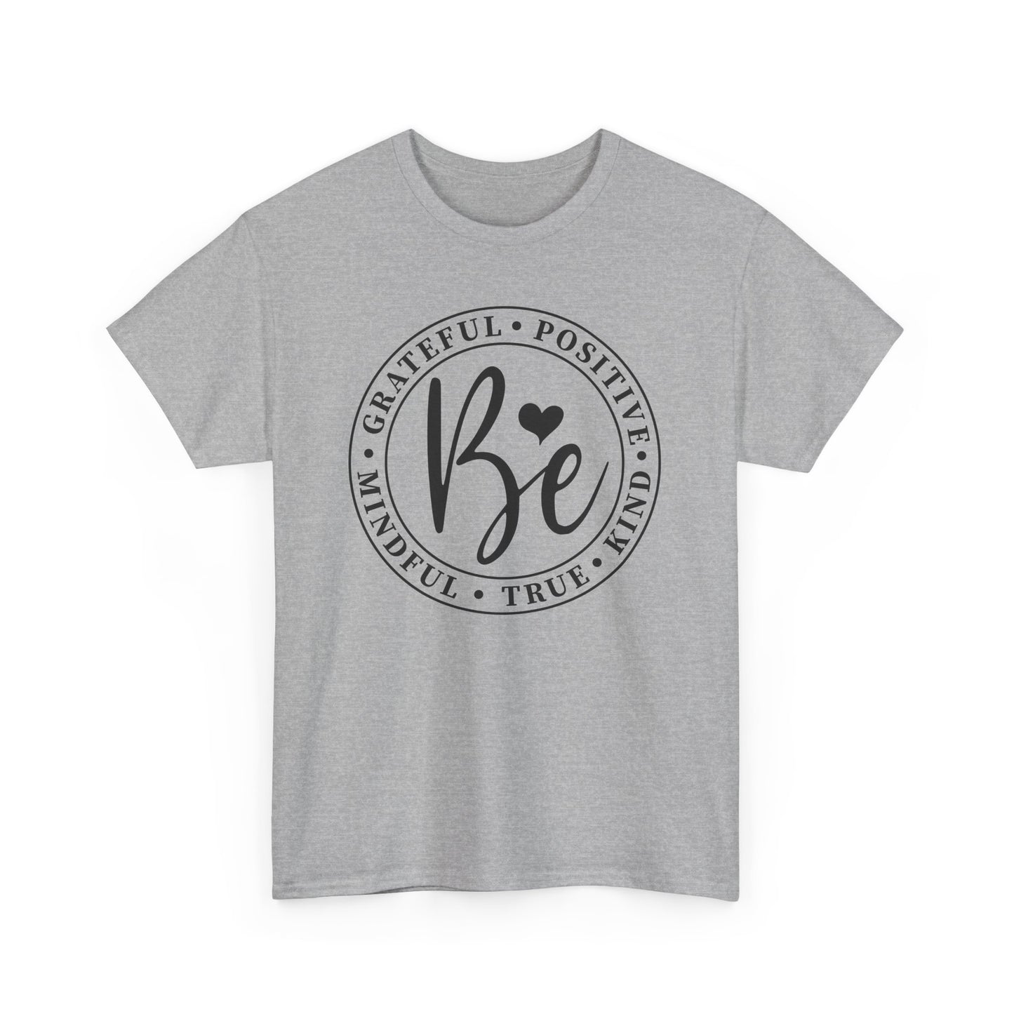 Be positive Unisex Heavy Cotton T-shirt