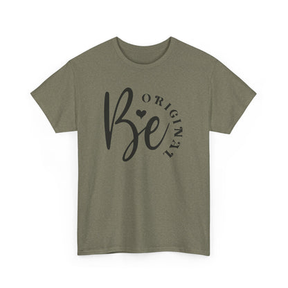 Be Original Unisex Heavy Cotton T-shirt