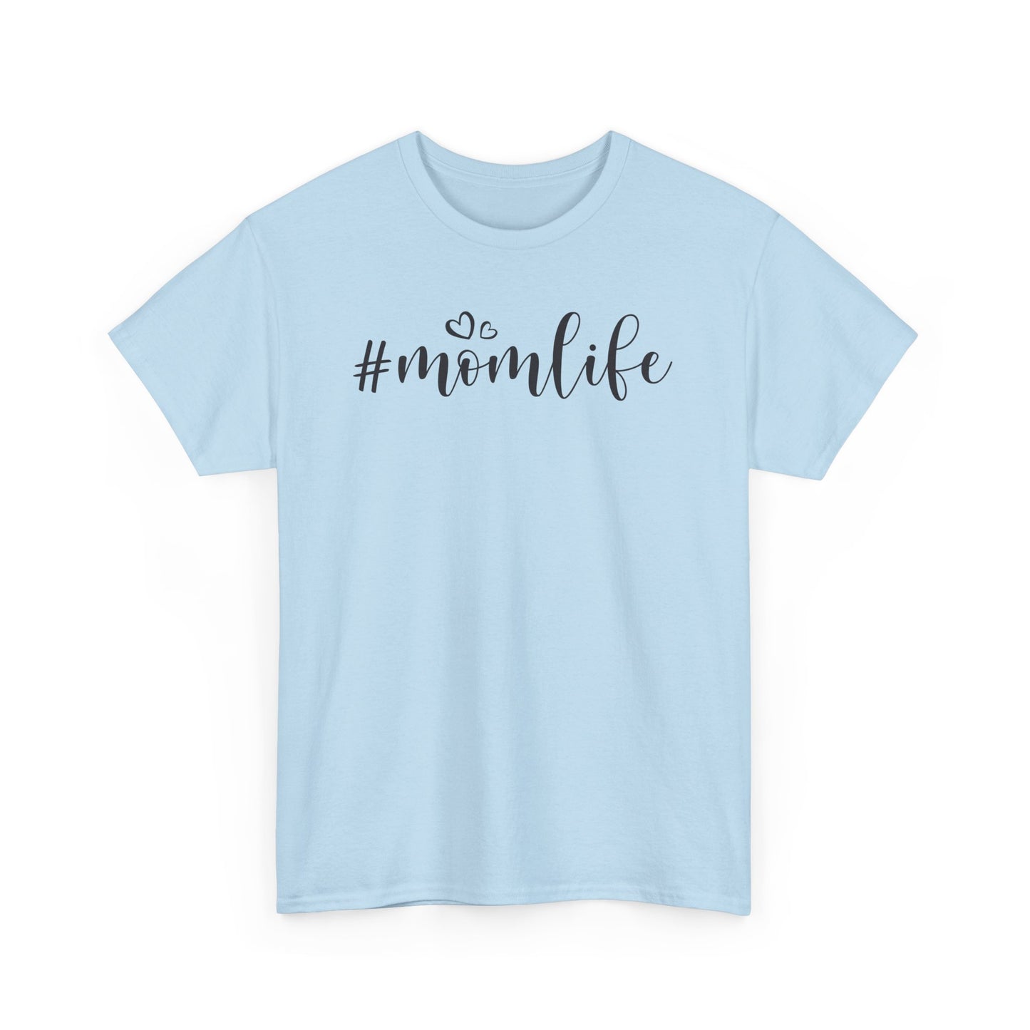 Mom Life T-Shirt