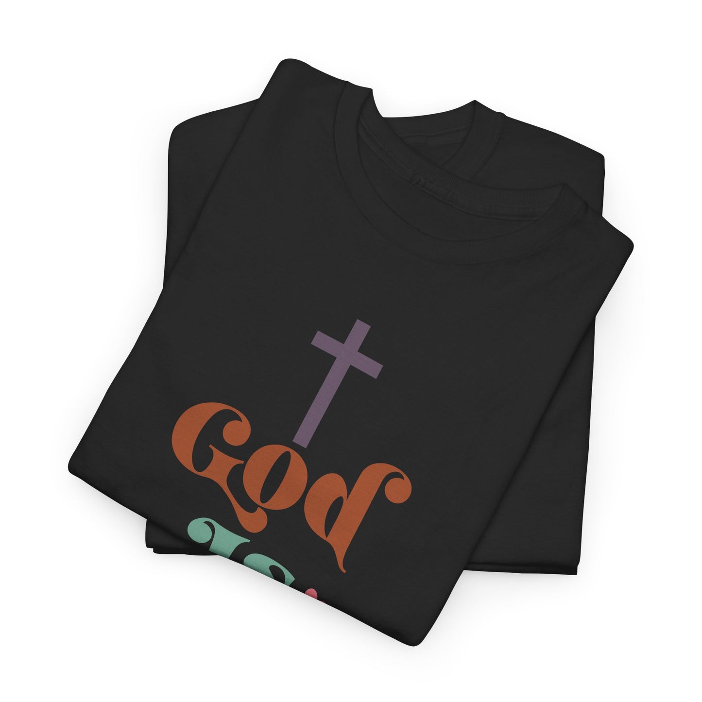 God Is Love Inspired Unisex T-shirt