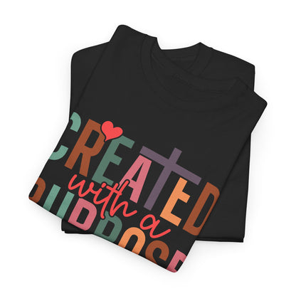 Created With A Purpose Unisex T-shirt