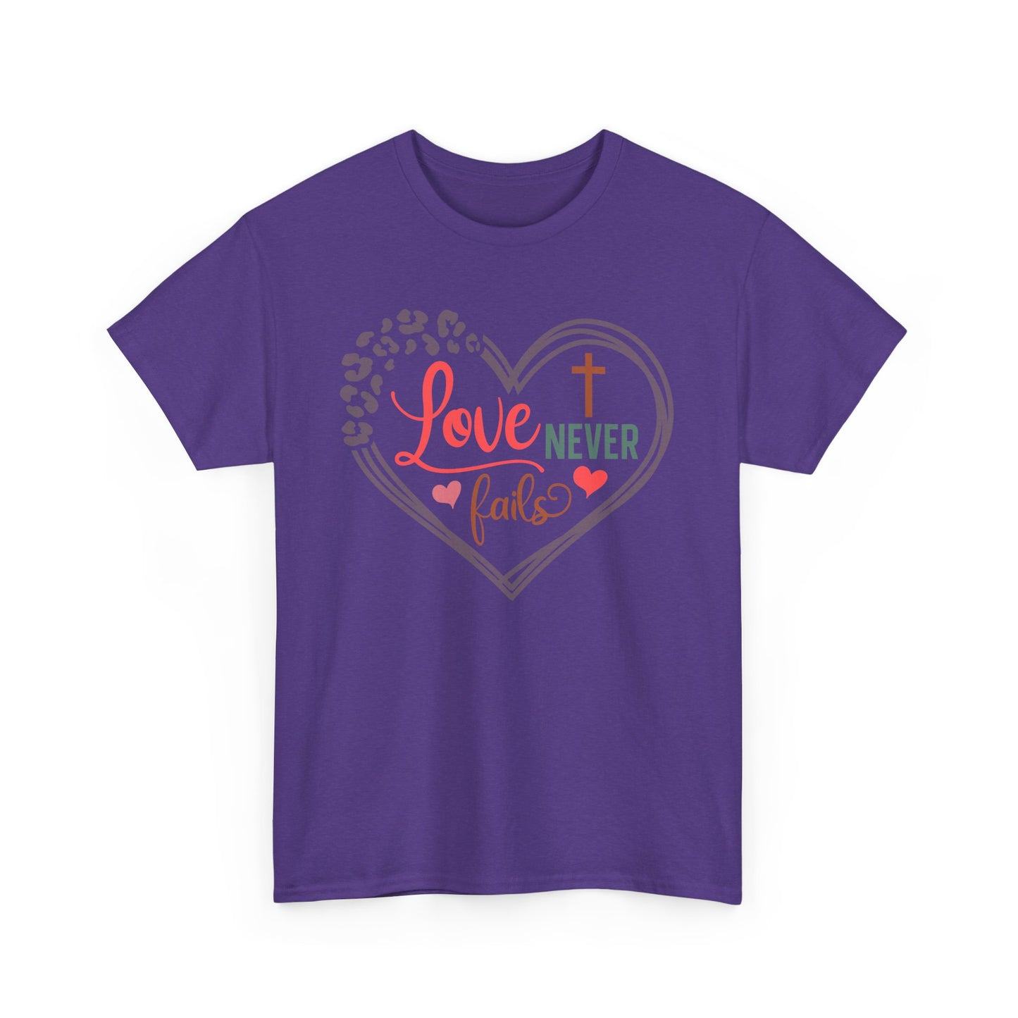 Love Never Fails Unisex T-shirt