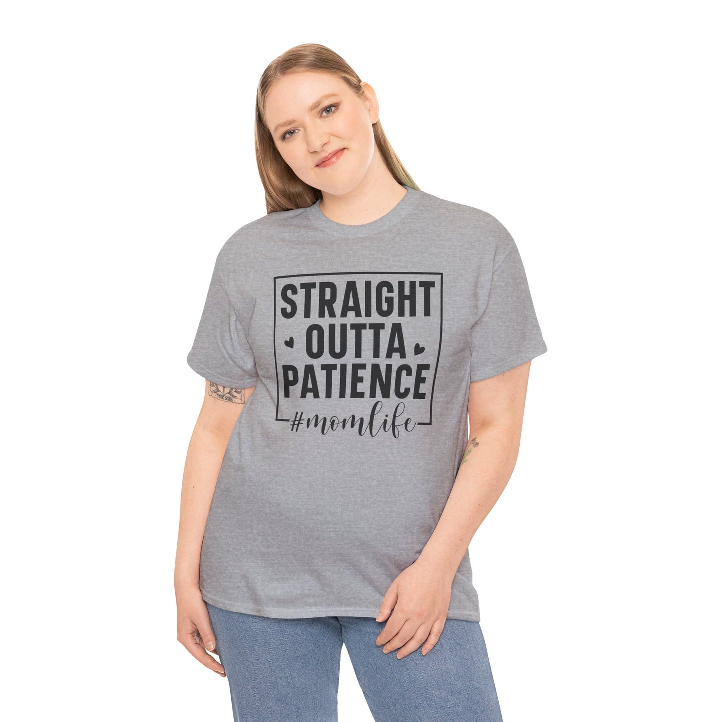 Straight Outta Patience Mom Life T-Shirt