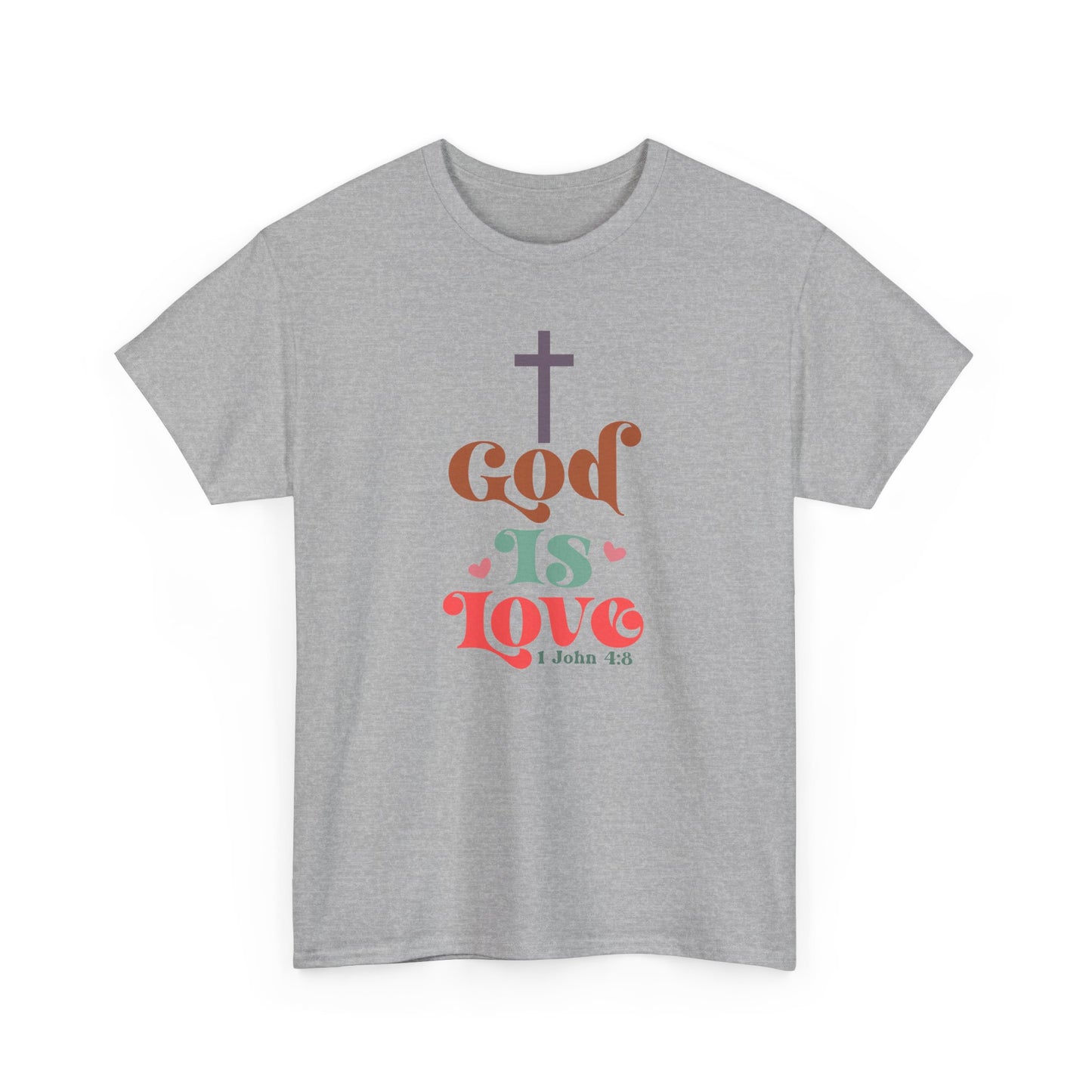 God Is Love Inspired Unisex T-shirt