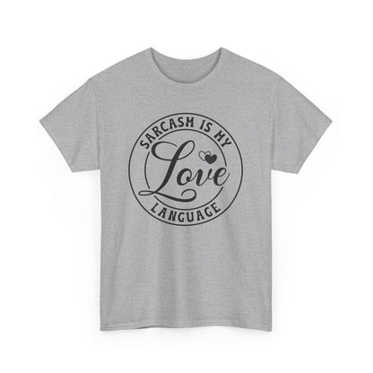 Sarcasm Is My Love Language Heavy Cotton T-shirt
