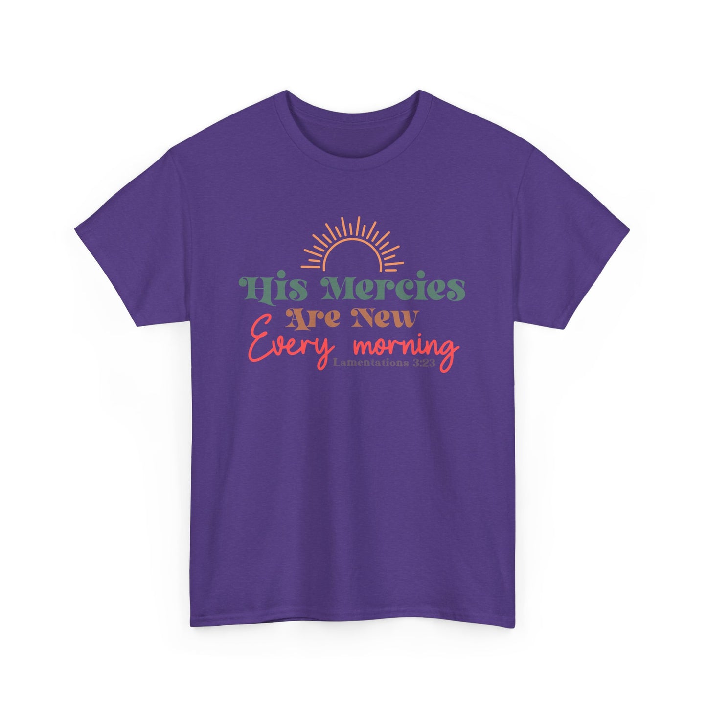 His Mercies Are New Every Morning Unisex T-shirt