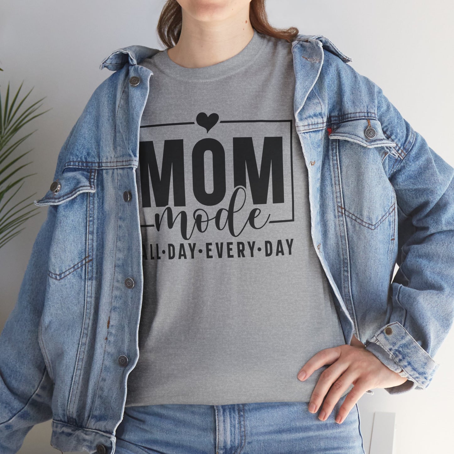 Mom Mode All Day Every Day Heavy Cotton T-shirt