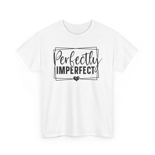 Perfectly Imperfect Unisex Heavy Cotton T-shirt